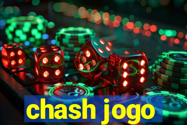 chash jogo